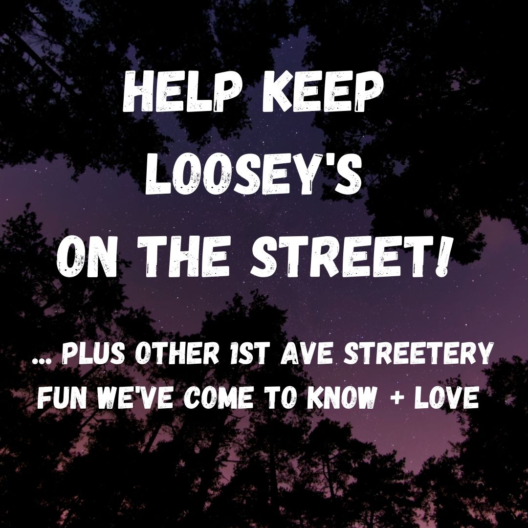 Keep Loosey's On The Street