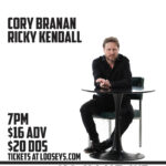 Cory Branan and Ricky Kendall Show Poster for February 19, 2025
