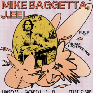 Show poster for show at Loosey's Downtown with musical artistsLuke Schneider, Mike Baggetta, and J.EEL on Wednesday Feb 25, 2026. Doors at 7:30pm, tickets are $12. Presented by Pulp Arts and New Horizons.