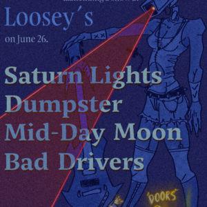 Show poster for June 26 performance at Loosey's Downtown. Details on event page.